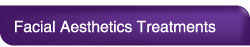 Facial Aesthetic Treatments